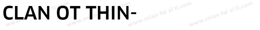 CLAN OT THIN字体转换